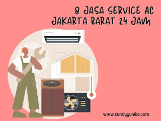 Jasa service AC Jakarta Barat 24 jam