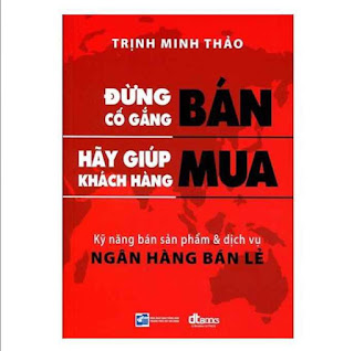 ĐỪNG CỐ GẮNG BÁN HÃY GIÚP KHÁCH HÀNG MUA ebook PDF-EPUB-AWZ3-PRC-MOBI