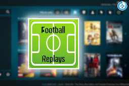Football Replays Addon - Guide Install Football Replays Kodi Addon Repo