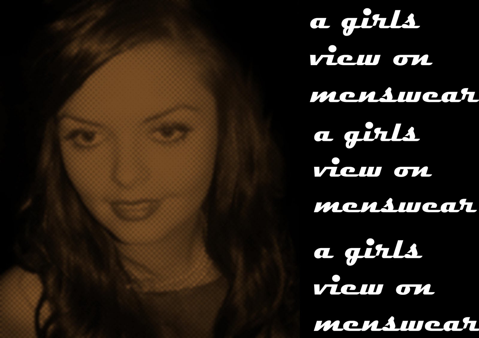 A girls view on Menswear