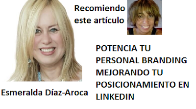 POTENCIA TU PERSONAL BRANDING MEJORANDO TU POSICIONAMIENTO EN LINKEDIN