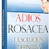 Adios Rosacea