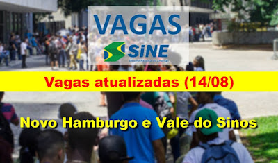 Confira as vagas atualizadas das Agências do Sine do Vale do Sinos (14/08)