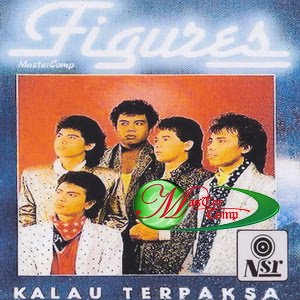 Figures - Kalau Terpaksa 1989