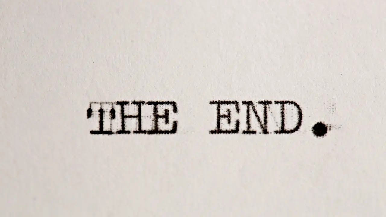 ' The End ' has written on a papper