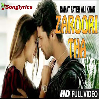 Zaroori tha with lyrics