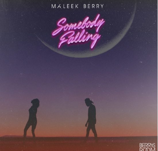 [MUSIC] Maleek Berry – Somebody Falling