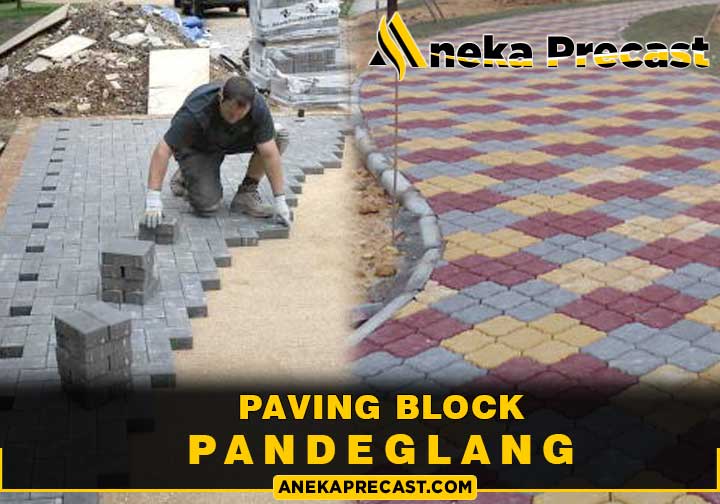 Harga Paving Block Pandeglang Per M2 Terbaru 2024