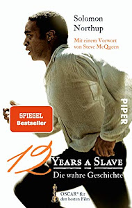 Twelve Years a Slave: Die wahre Geschichte