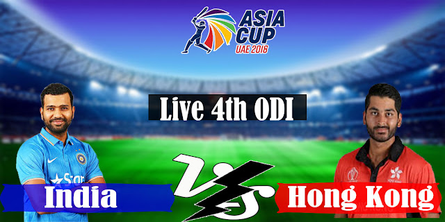 Ind Vs HKG Asia Cup 2018 lLive Streaming
