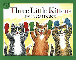 Three Little Kittens (Folk Tale Classics) (Paul Galdone Classics)