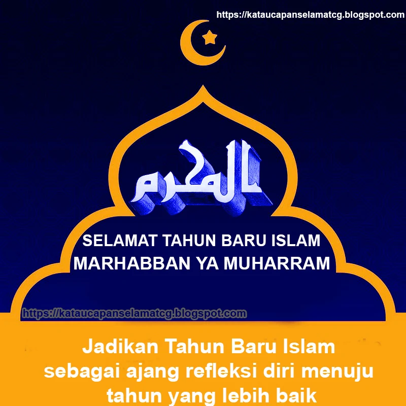 SELAMAT TAHUN BARU ISLAM 2022 1 MUHARRAM 1444 HIJRIAH | Kata Ucapan