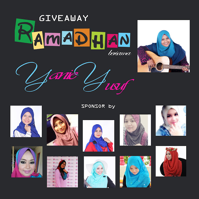 GIVEAWAY RAMADHAN by YANIEYUSUF