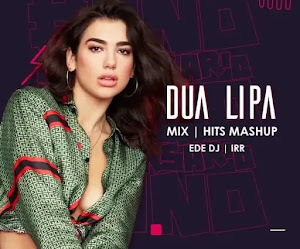 Dua Lipa Mix