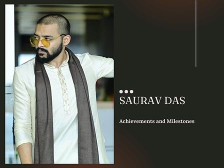 Saurav Das Achievements and Milestones