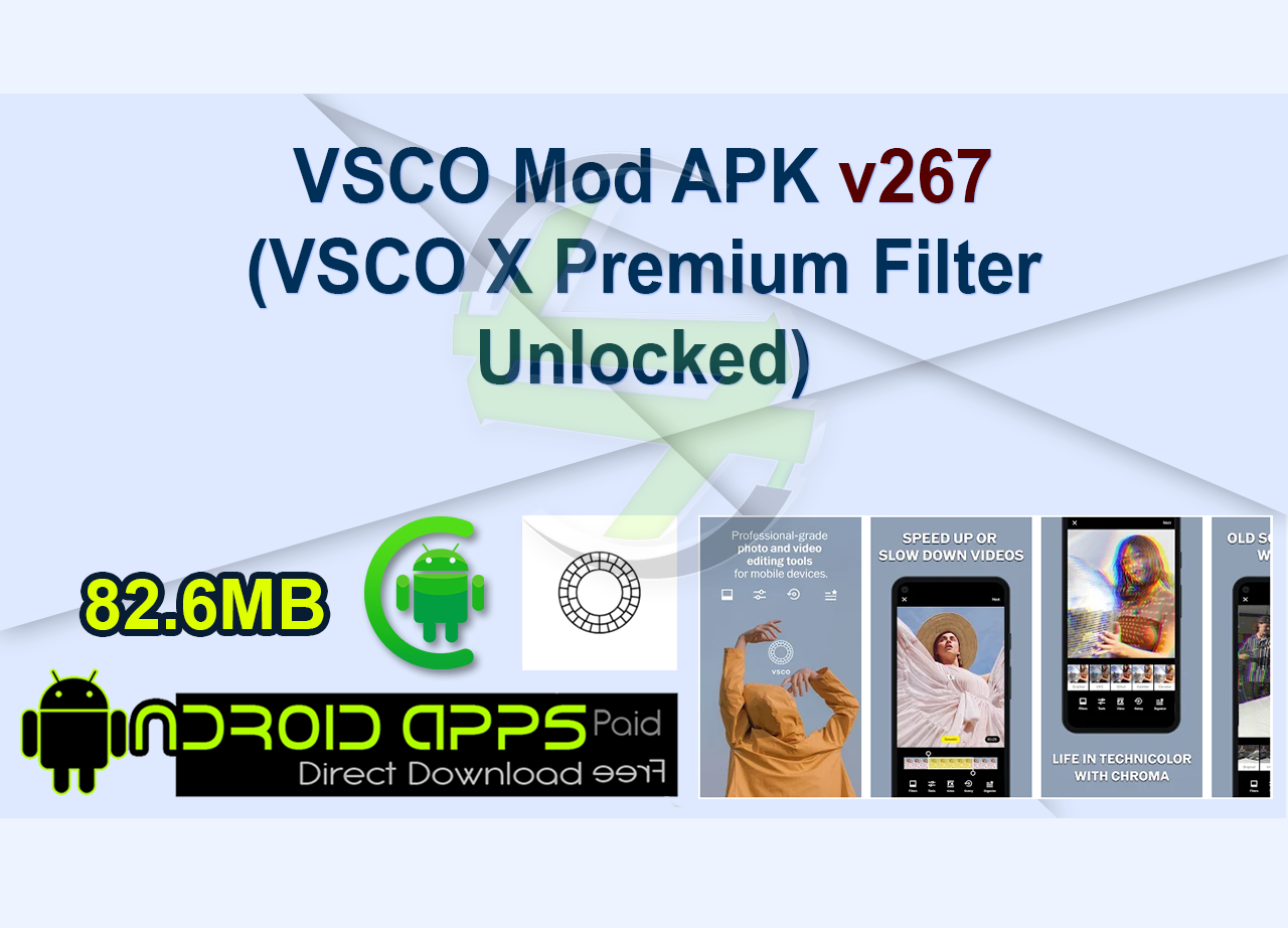 VSCO Mod APK v267 (VSCO X Premium Filter Unlocked)