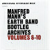 Manfred Mann's Earth Band ‎– Bootleg Archives Volumes 6-10