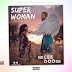 Music: Ceedodo - Super Woman