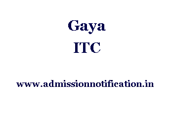 Gaya ITC Admission, Ranking, Reviews, Fees and Placement