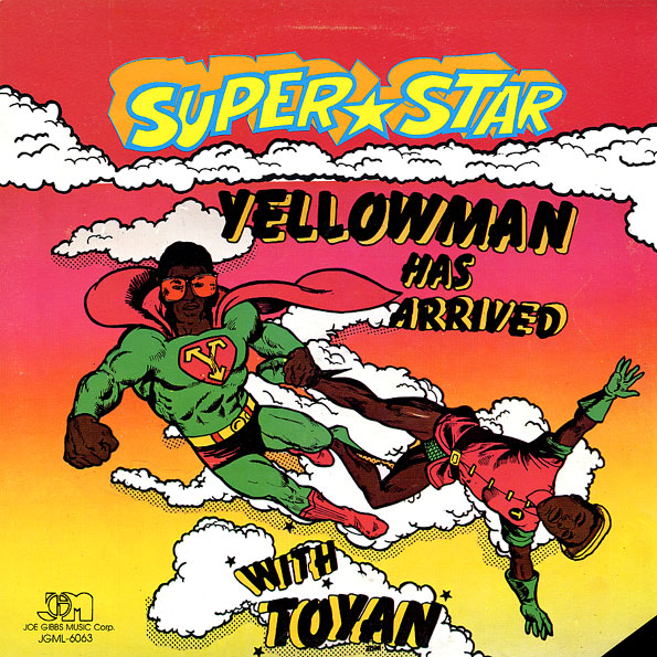 YELLOWMAN & TOYAN - Super Star Yellowman has arrived with Toyan (1982)