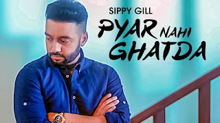 Pyar Nahi Ghatda Lyrics | Sippy Gill | Desi Routz | Maninder Kailey