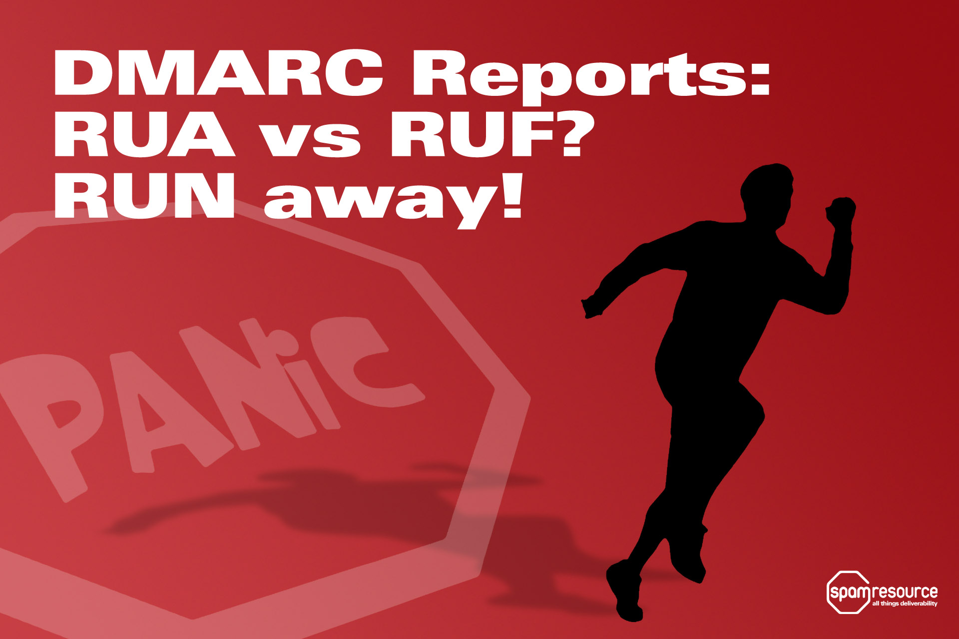 DMARC reporting: Run away from RUF