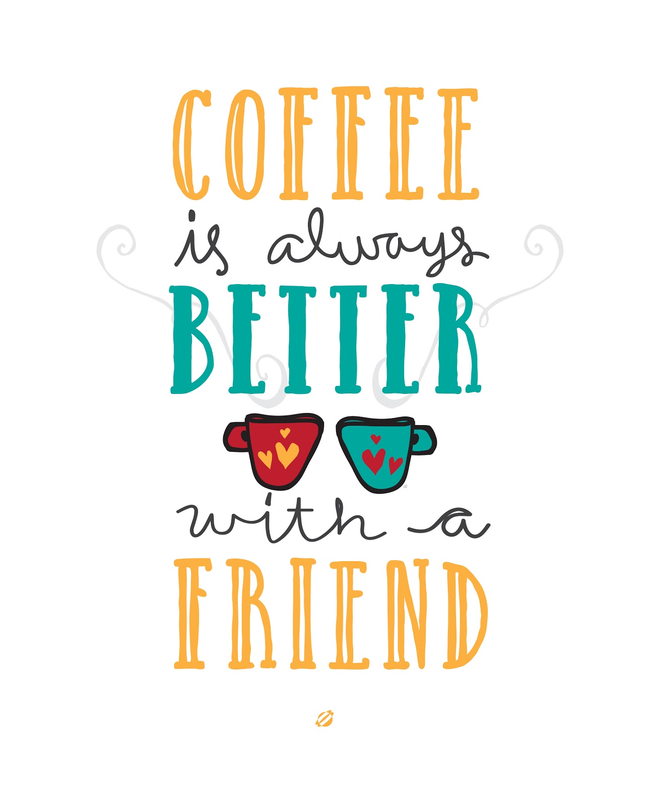 LostBumblebee: Coffee is Better with a Friend.