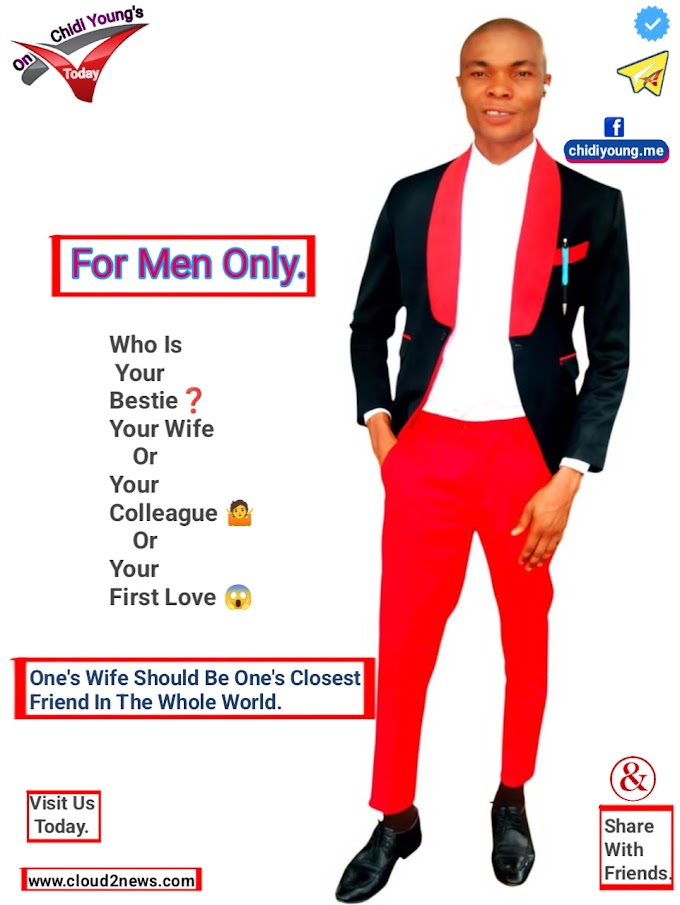 For Men Only | Who Is Your Bestie❓ Said On Chidi Young's Today. Highly Important For Men 
