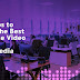 Top 5 Tips to Create The Best Corporate Video For Your Social Media