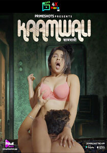 Kaamwali 2023 PrimeShots Episode 1 To 2 Hindi