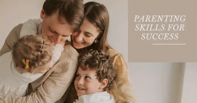 Parenting Skills for Success