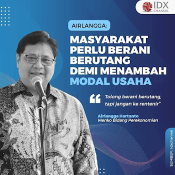 Masyarakat dan Pengusaha Butuh Modal Bukan Utang....