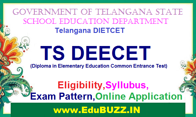 TS DIETCET Notification,DEECET Admissions,Exam date,Eligibility,Syllubus,Exam Pattern