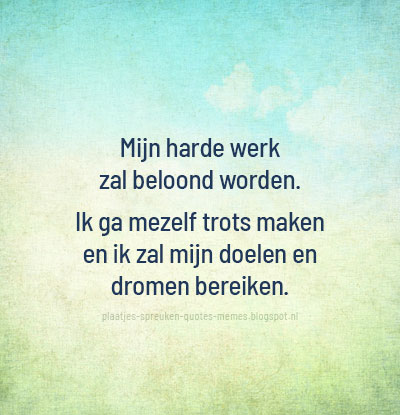 motivatie quotes nederlands