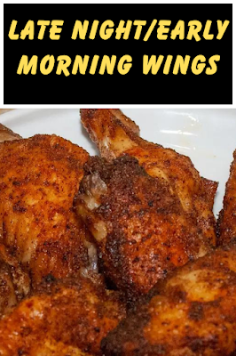 Poultry Essentials: Late Night/Early Morning Wings
