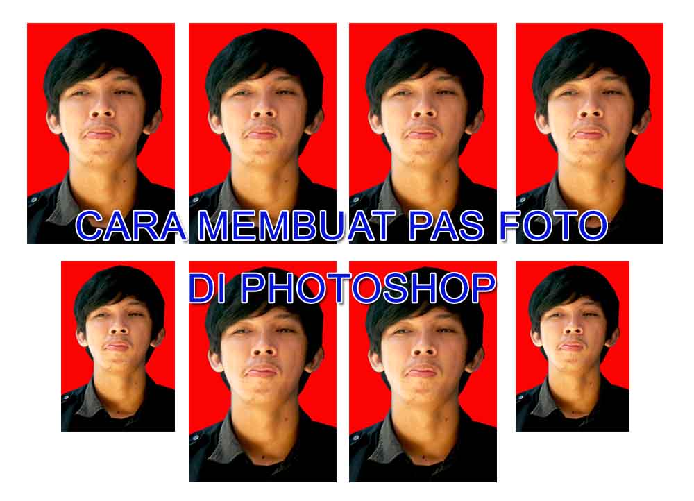 Cara Mudah Membuat Pas Foto Dengan Photoshop - GRAFIS - MEDIA