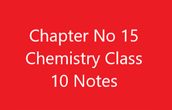 Chemistry Class 10 Notes