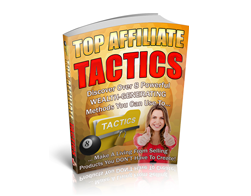 Top Affiliate Tactics