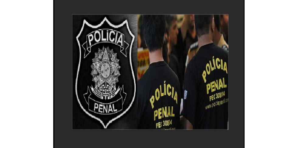 Empregabilidade Brasil: Concurso Polícia Penal: 423 vagas 