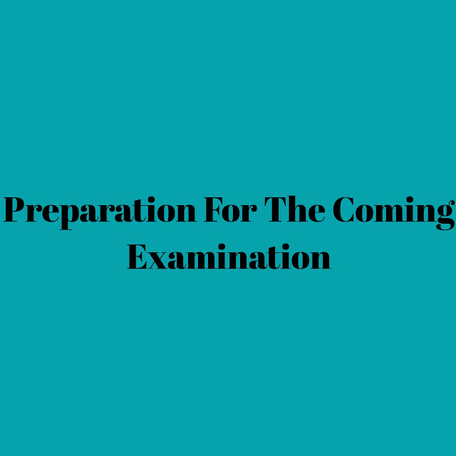 Preparation For The Coming Examination Email