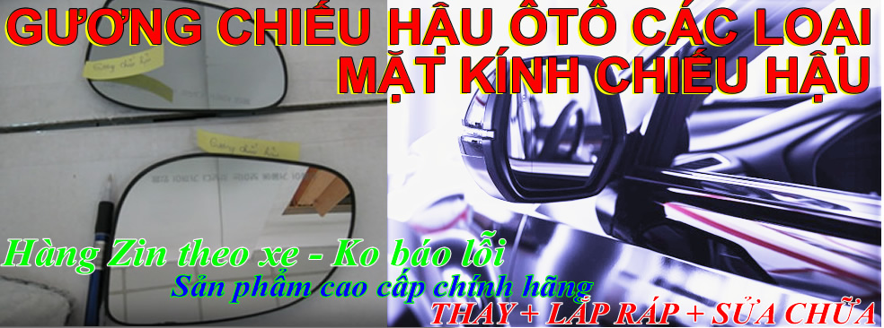 Guong kinh xe hoi oto, guong oto, guong kinh oto, guong kinh xe oto, guong kinh xe hoi, guong chieu hau, kinh chieu hau, kinh chieu hau oto