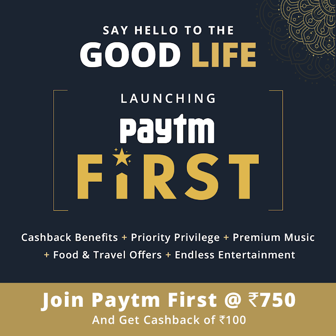 Paytm Launches Paytm First know more details