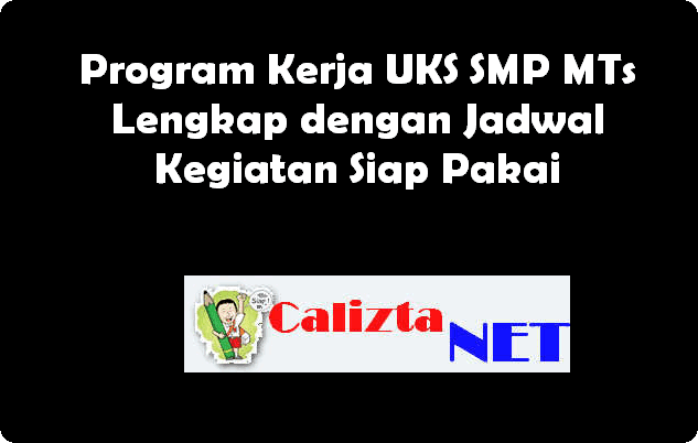 Program Kerja UKS SMP MTs Lengkap dengan Jadwal Kegiatan Siap Pakai