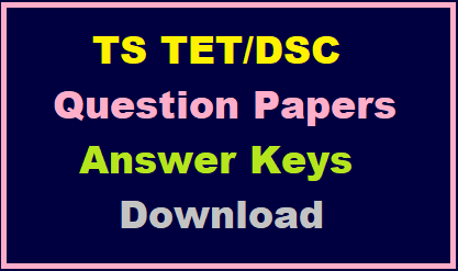 TS TET/DSC 2023 Question Papers and Answer Keys Download.