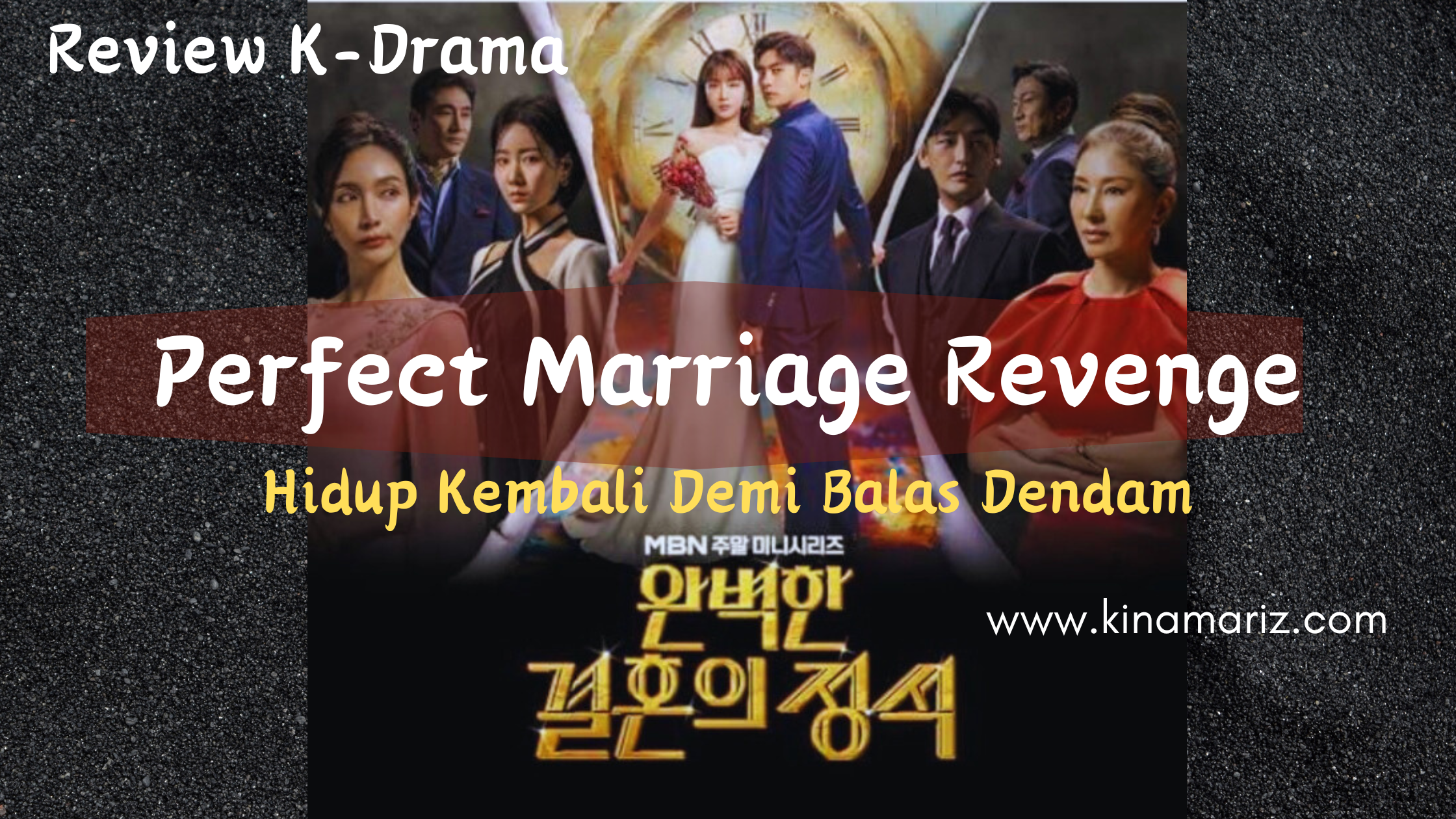 Review Drama Korea Perfect Marriage Revenge