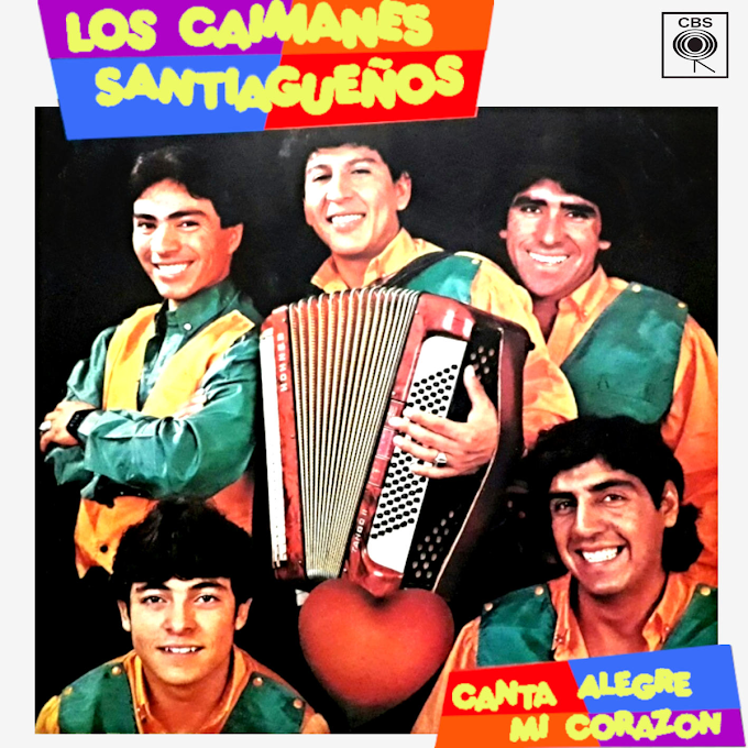 Los Caimanes Santiagueños - Canta Alegre mi Corazón (1987) FLAC