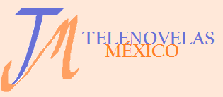 Telenovelas México