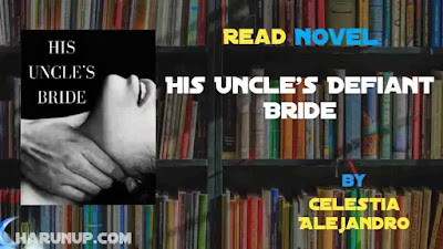 His Uncle's Defiant Bride Novel