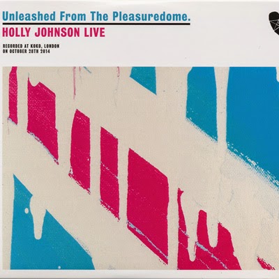 Musique69 Blog ホリージョンソン Holly Johnson Unleashed From The Pleasuredome Cd