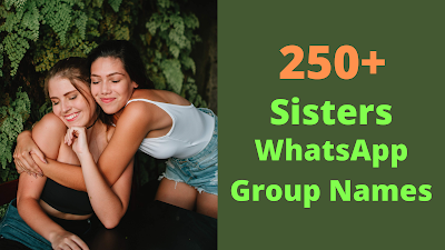 WhatsApp group names for sisters